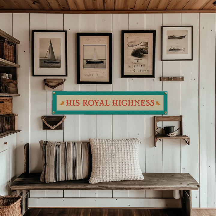His Royal Highness Felt Banner