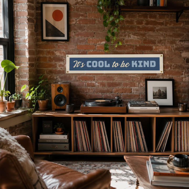 It’s Cool to Be Kind Felt Banner