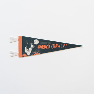 Beware The Border Crawly Felt Pennant