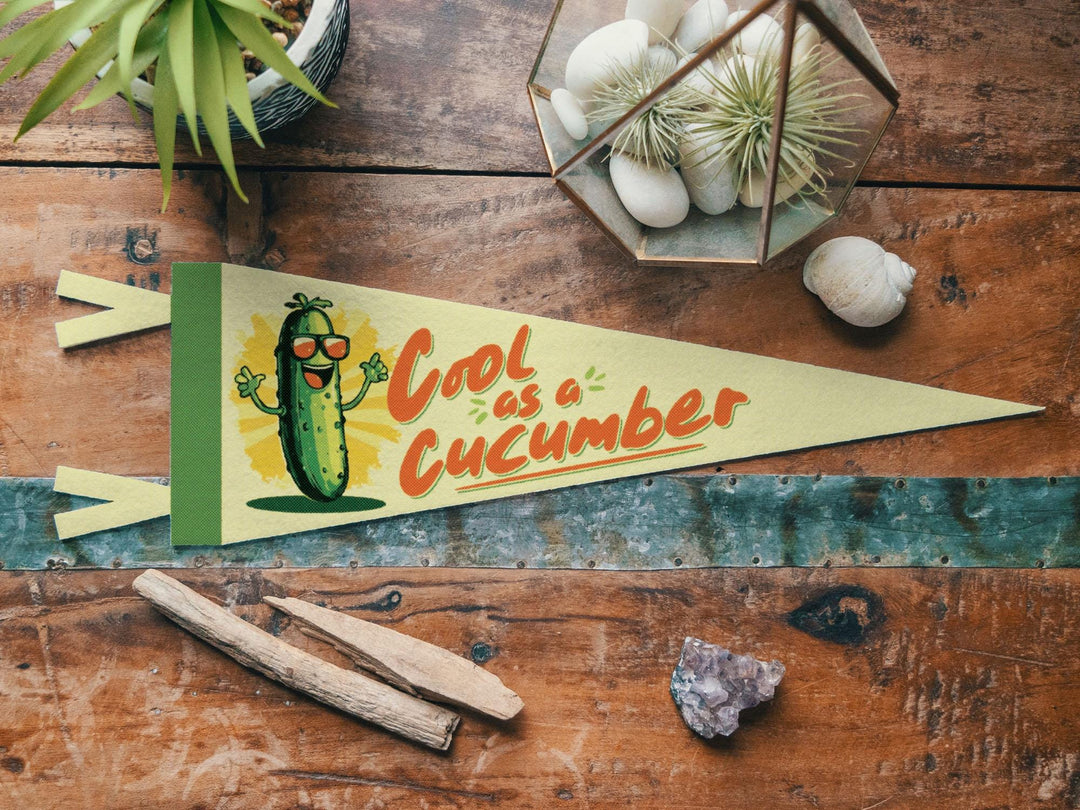 Cool As A Cucumber Felt Pennant