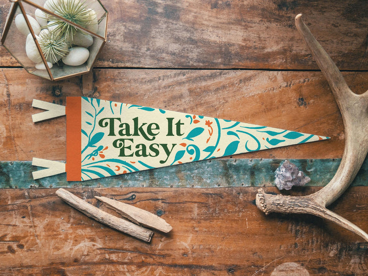Take It Easy Felt Pennant