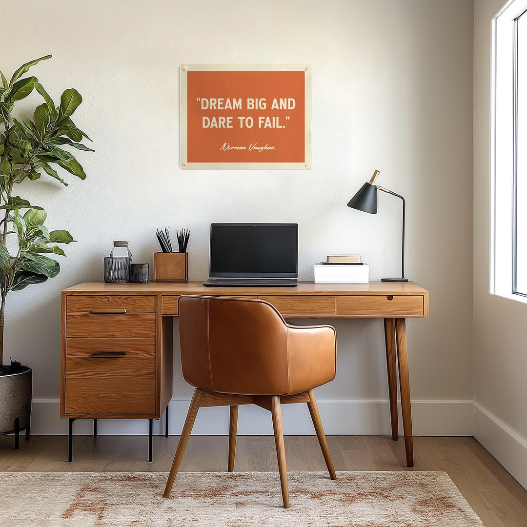 Dream Big &amp; Dare To Fail Norman Vaughan Quote Felt Banner | Inspirational Life Wall Art, Motivational Print Gift, Office Living Room Accent