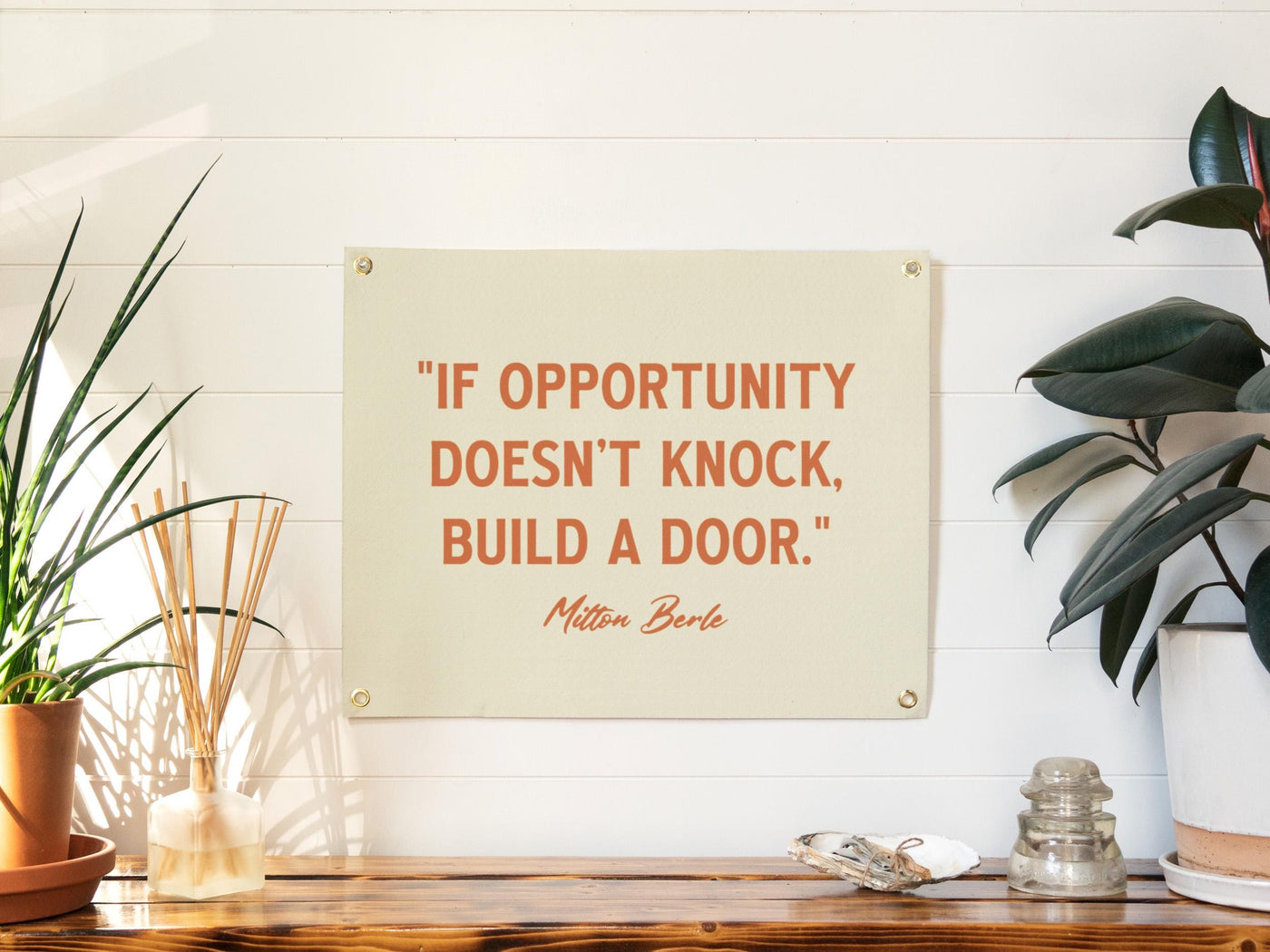 If Opportunity Doesn’t Knock, Build A Door Milton Berle Quote Felt Banner | Inspirational Wall Art, Motivational Print Gift, Office Accent