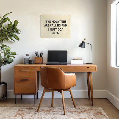 The Mountains are Calling and I must Go -John Muir Quote Felt Banner | Inspirational Wall Art, Motivational Print Gift, Living Room Accent