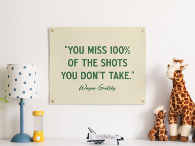 You Miss 100% of the Shots You Don’t Take – Wayne Gretzky Quote Felt Banner | Inspirational Wall Art, Motivational Print Gift, Office Accent