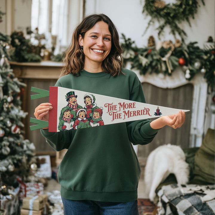 The More The Merrier Felt Pennant
