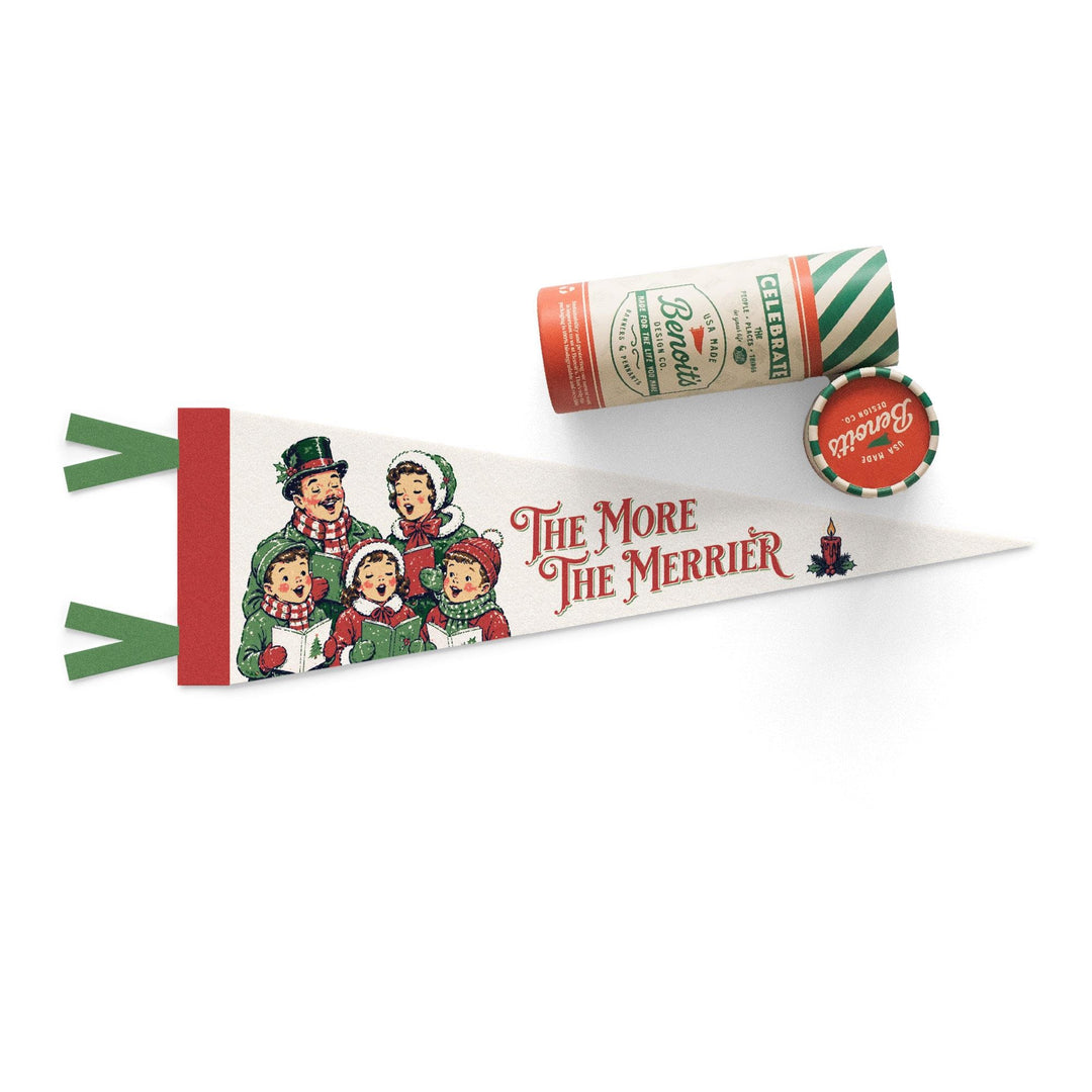 The More The Merrier Felt Pennant