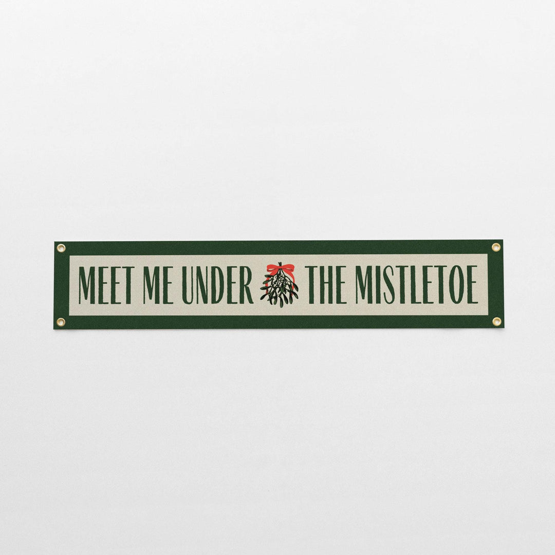 Meet Me Under the Mistletoe Felt Banner