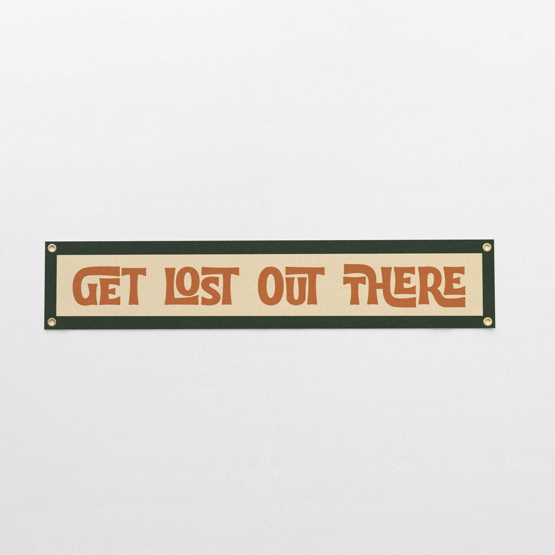 Get Lost Out There Banner