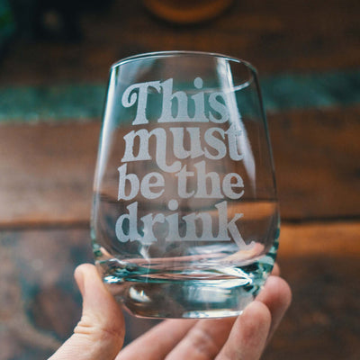 This Must Be the Drink