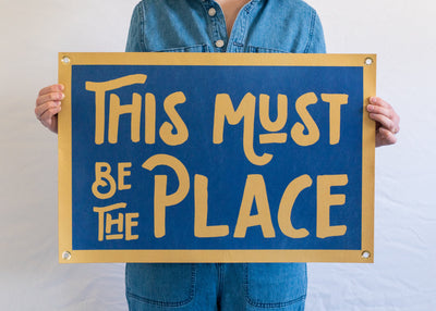 This Must Be The Place Felt Banner