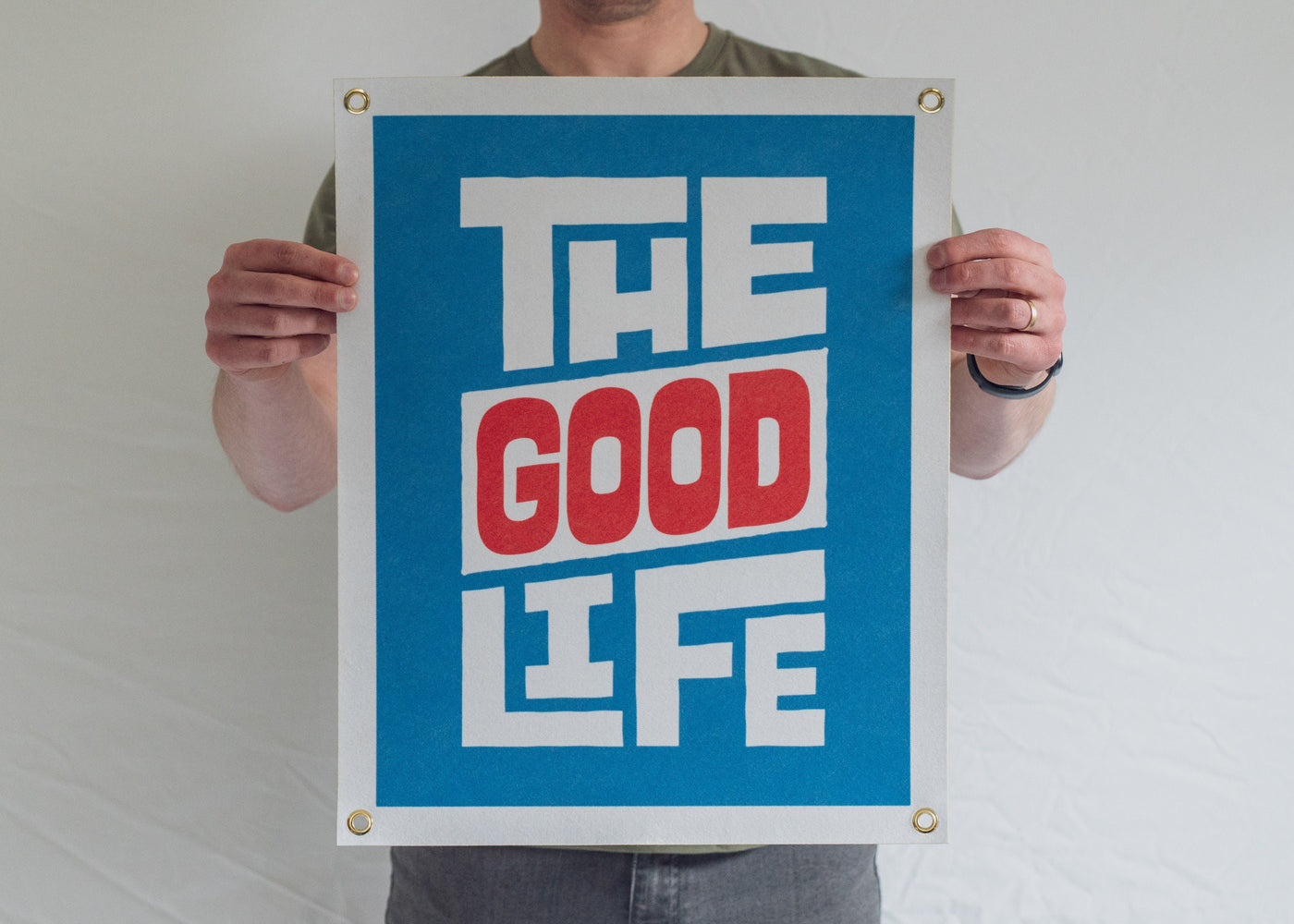 The Good Life Felt Banner