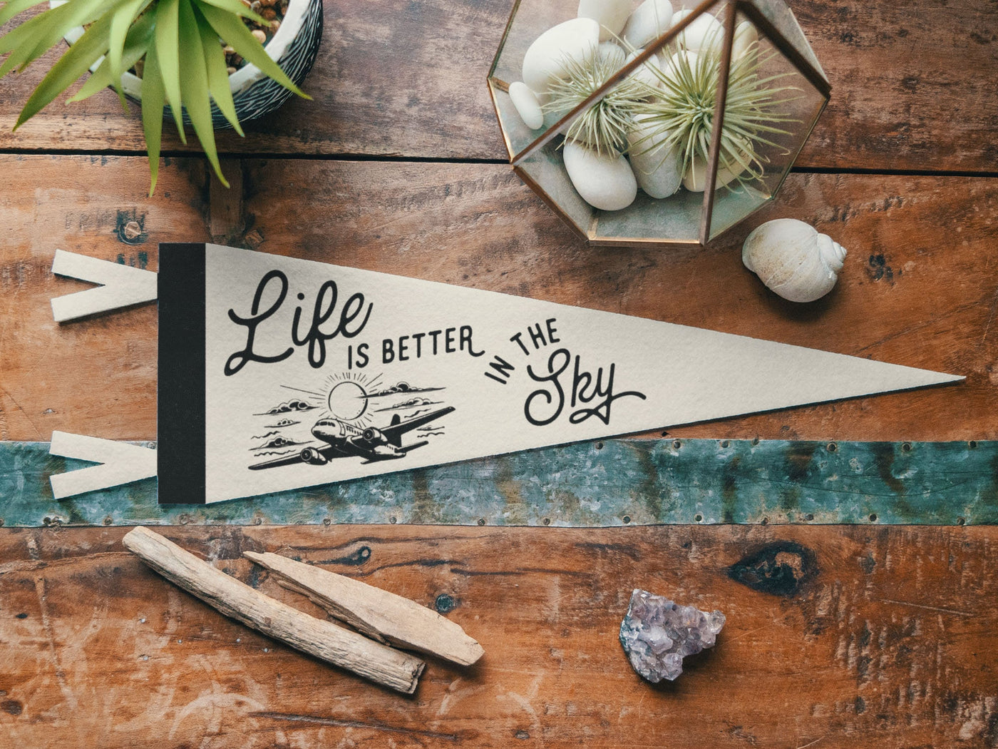 Life is Better in the Sky Felt Pennant